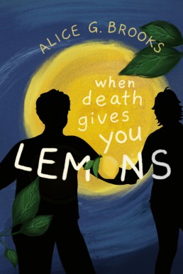 When Death Gives You Lemons