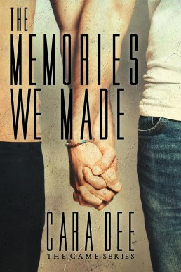 The Memories We Made: Remembering Us, Part I (The Game Series Book 16)