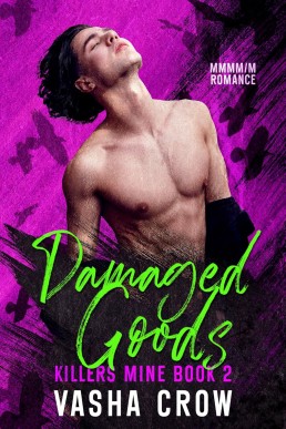 Damaged Goods  (Killers Mine 2)