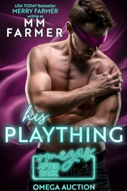 His Plaything (Omegas After Dark: Omega Auction 4)