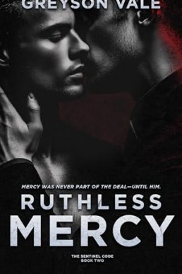 Ruthless Mercy (The Sentinel Code 2)
