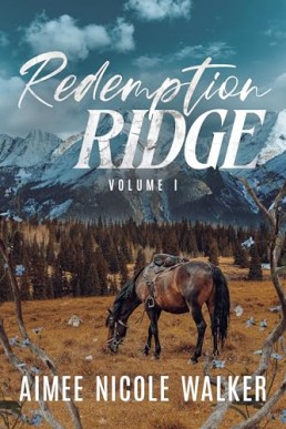 Redemption Ridge (Volume I)