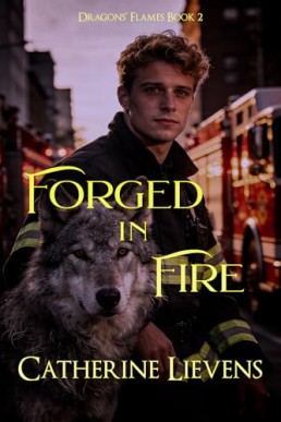 Forged in Fire (Dragons’ Flames 2)