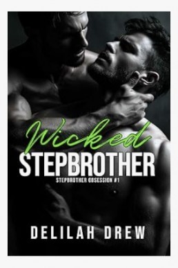 Wicked Stepbrother Bonus (Stepbrother Obsession 1.1) PDF