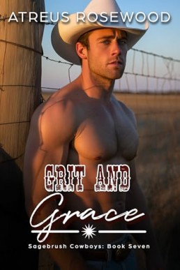 Grit and Grace (Sagebrush Cowboys 7)