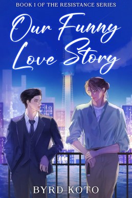 Our Funny Love Story (Resistance 1)