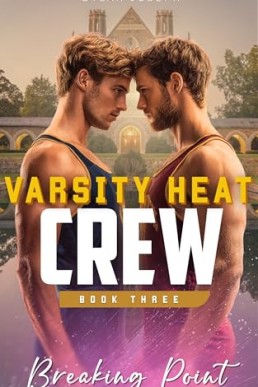 Breaking Point (Varsity Heat Crew 3)