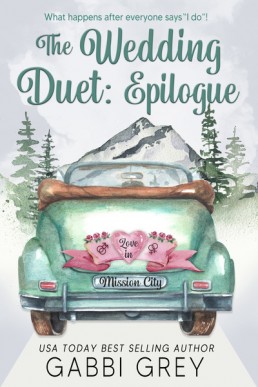 Love in Mission City: The Wedding Duet Bonus Epilogue (FF) (MM)