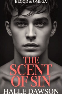 The Scent of Sin (Blood & Omega 1)