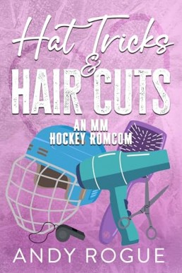 Hat Tricks and Hair Cuts (Clover Ridge Hockey Players 2)