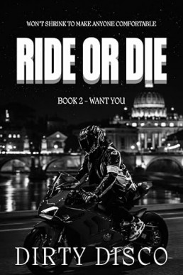 Ride or Die: Want You (Ride or Die 2)