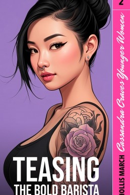 Teasing the Bold Barista: A Steamy Lesbian Age-Gap Quick Read