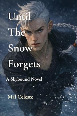 Until The Snow Forgets (Skybound 2)
