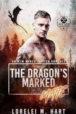 The Dragon's Marked Mate  (Love Sync Firefighters)