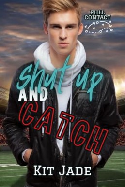 Shut Up and Catch (Full Contact 4)