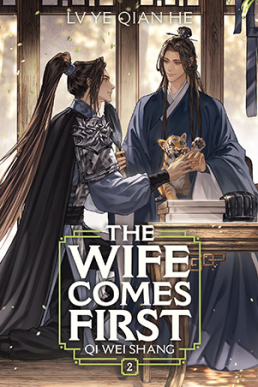 The Wife Comes First (Qi Wei Shang Volume 2) Seven Seas