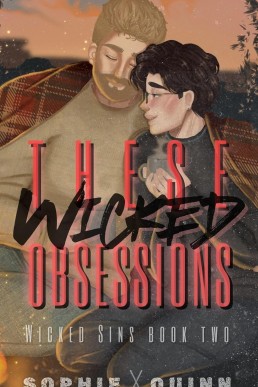 These Wicked Obsessions (Wicked Sins 2)