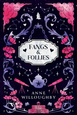 Fangs &amp; Follies (Soulmates Book 3)