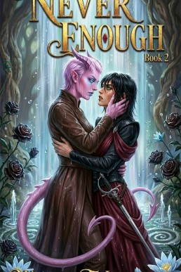 Never Enough (Furore's Divine Interventions Book 2)