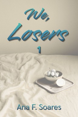 We, Losers: Vol. 1