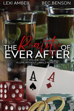 The Reality of Ever After, Volume 1 (A Love Without Borders)
