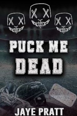 Puck Me Dead (Masked Men)