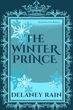 The Winter Prince (Seasonal Fae Courts 1)