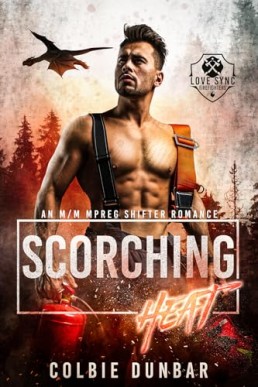 Scorching Heat  (Love Sync Firefighters)