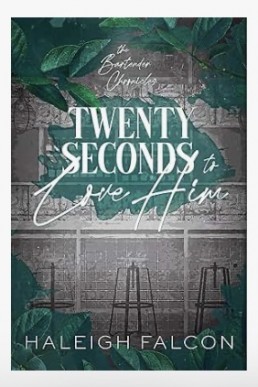 Twenty Seconds to Love Him Bonus (The Bartender Chronicles 1.1) PDF