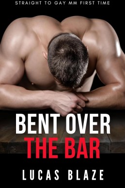 Bent Over the Bar (Straight College Jocks)