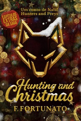 Hunting and Christmas (Hunters and Preys #5)