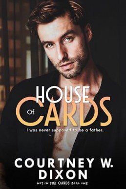 House of Cards (Not in the Cards 1)