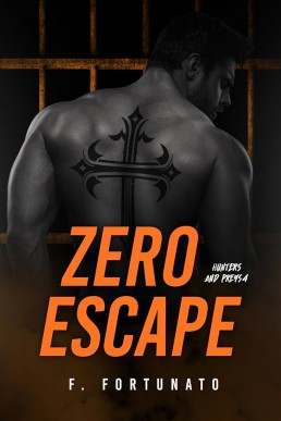 Zero Escape (Hunters and Preys #4)