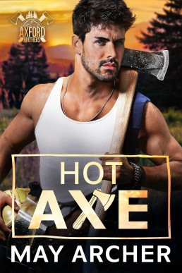 Hot Axe (Axford Brothers 2)