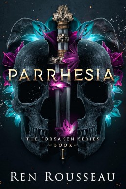 Parrhesia (The Forsaken Book 1)