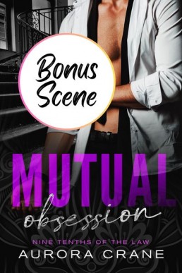 Mutual Obsession Bonus (Nine Tenths of the Law 2.1)