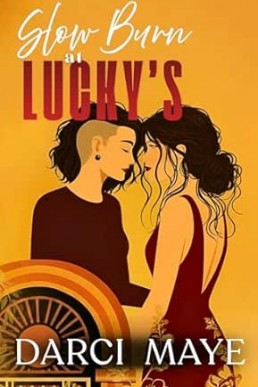 Slow Burn at Lucky's