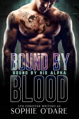 Bound by Blood (Bound by His Alpha 1)