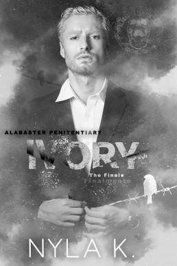 Ivory (Alabaster Penitentiary 6)