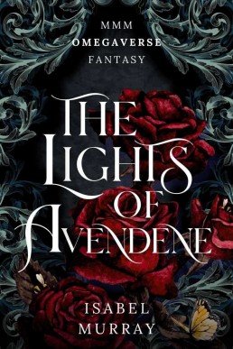 The Lights of Avendene: MMM Omegaverse Fantasy
