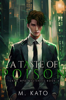 A Taste of Poison (Tokyo MPD Mysteries 4)