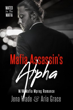 Mafia Assassin’s Alpha (Mated in the Mafia 8)