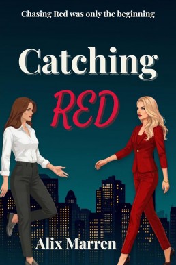 Catching Red (The Red Duet Book 2)