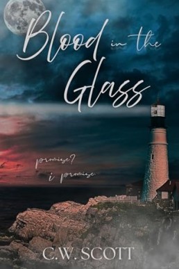Blood in the Glass (Love and Freedom 2)