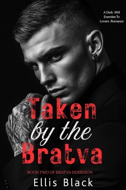 Taken By The Bratva(Bratva Dominion 2)
