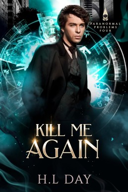 Kill Me Again: Psychics (Paranormal Problems 4)