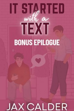 It Started with a Text Bonus Epilogue (Queer Ways to Fall in Love 2.1)
