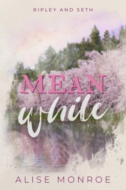 Meanwhile (Ripple Effect Bonus)