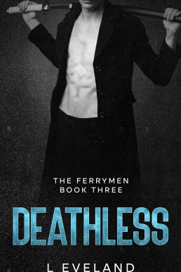 Deathless (The Ferrymen 3)