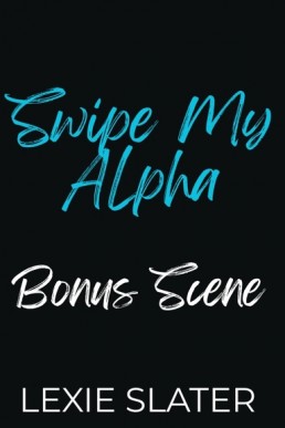 Swipe My Alpha Bonus Scene